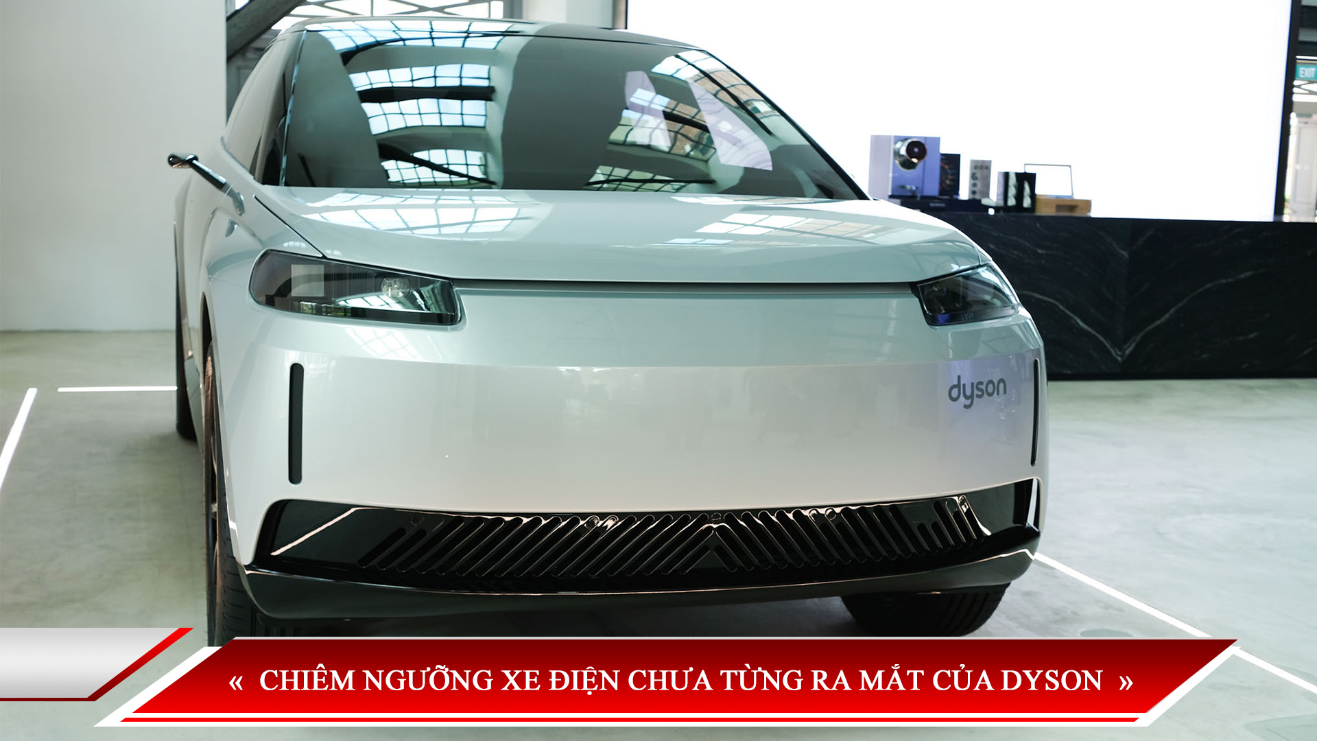 CHIÊM NGƯỠNG XE ĐIỆN CHƯA TỪNG RA MẮT CỦA DYSON